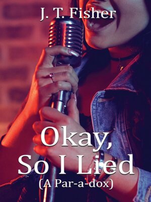 cover image of Okay, So I Lied!